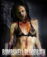 Bombshell Bloodbath /  